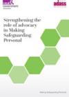 Strengthening the role of advocacy in making safeguarding personal