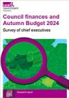 Council finances and Autumn Budget 2024 Survey of chief executives