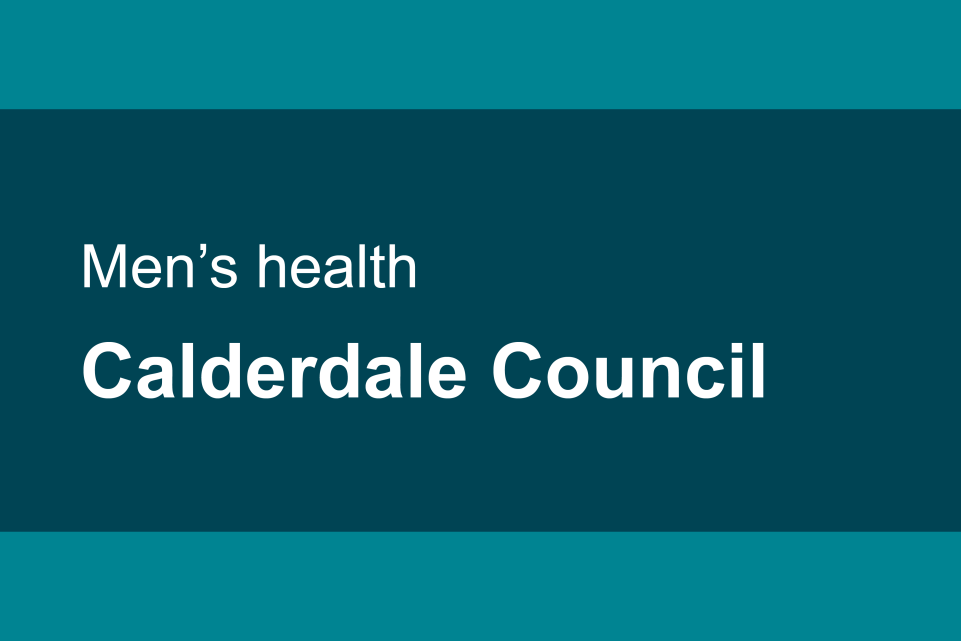 Calderdale Council Men's Health 
