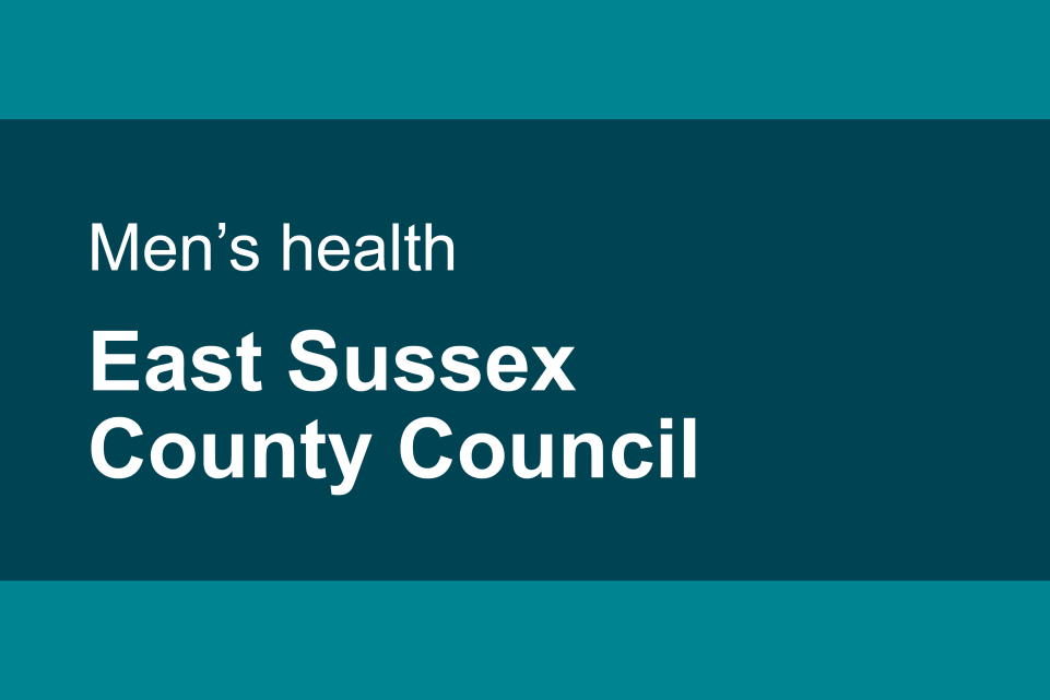 East Sussex County Council Men's Health