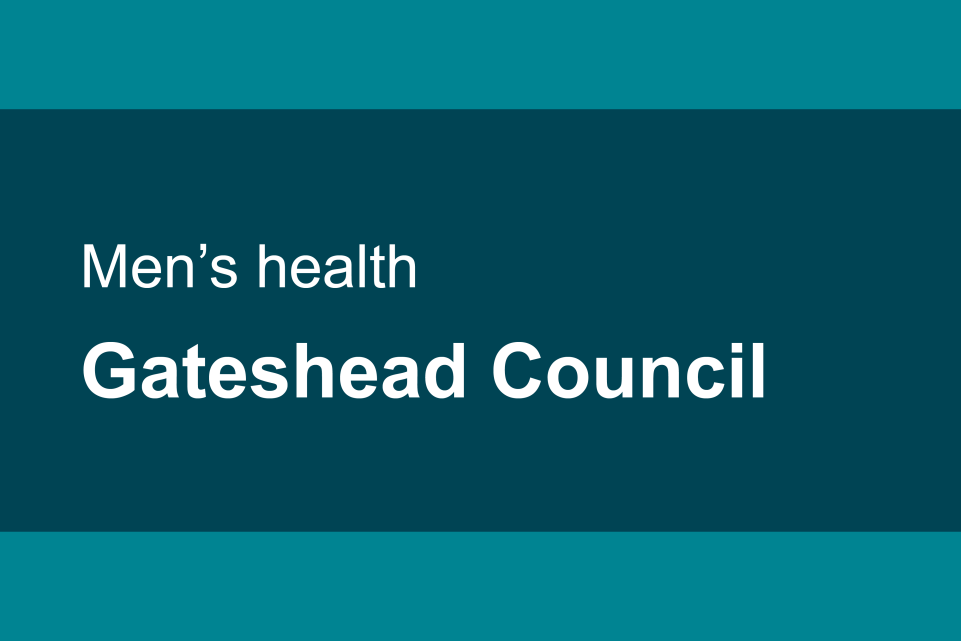 Men's health Gateshead Council