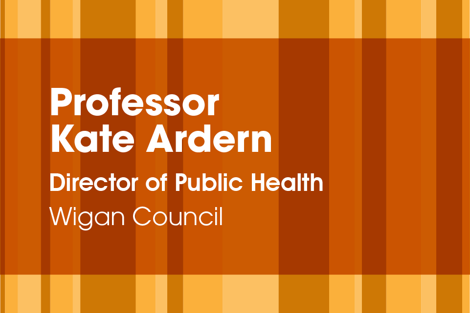 Graph of rectangles with text Professor Kate Ardern, Director of Public Health, Wigan Council