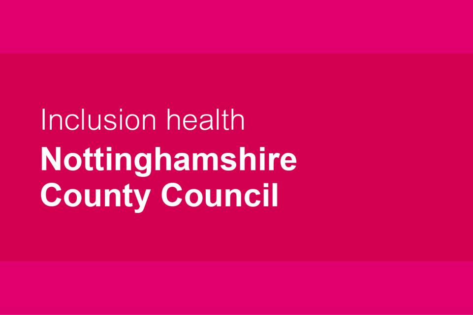 Nottinghamshire County council inclusion health